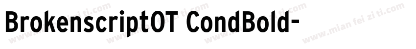 BrokenscriptOT CondBold字体转换